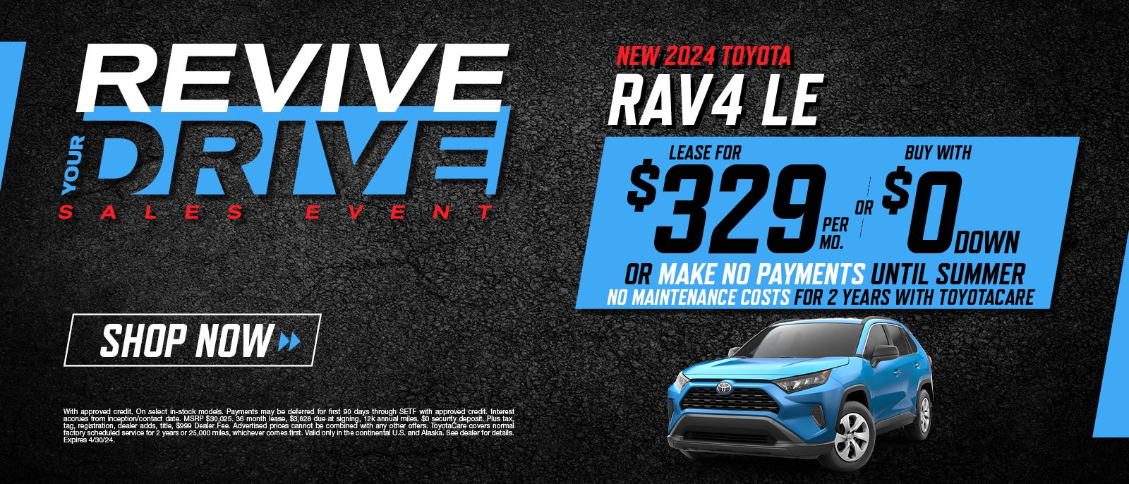 2024 RAV4 LE Lease for 329$ per month